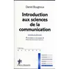 Image de Introduction aux sciences de la communication - Daniel Bougnoux en occasion ou reconditionné