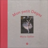 Image de mon petit degas - Sellier Marie en occasion ou reconditionné