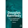 Image de La symphonie du hasard Tome I - Douglas Kennedy en occasion ou reconditionné
