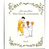 Image de J'ai reçu Jésus. mon livre de communion - Sophie De Mullenheim en occasion ou reconditionné