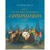 Image de Le plus beau livre de ma communion - Anne De Bisschop en occasion ou reconditionné