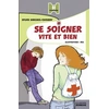 Image de Se soigner vite et bien - Sylvie Sargueil en occasion ou reconditionné