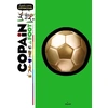 Image de Copain du foot : Le guide des jeunes footballeurs - Michel Deshors en occasion ou reconditionné
