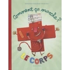 Image de Comment ça marche ? : Le corps - Stéphanie Duval en occasion ou reconditionné