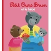 Image de Petit Ours Brun et le bébé - Marie Aubinais en occasion ou reconditionné
