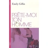 Image de Prête-moi ton homme - Emily Giffin en occasion ou reconditionné