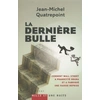 Image de La dernière bulle - Jean-Michel Quatrepoint en occasion ou reconditionné