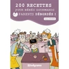 Image de 200 recettes pour bébés gourmands et parents débordés ! - Audrey Bourdin en occasion ou reconditionné