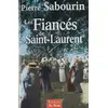 Image de Les fiancés de Saint-Laurent - Pierre Sabourin en occasion ou reconditionné