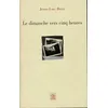Image de Le dimanche vers cinq heures - Jean-Luc Buis en occasion ou reconditionné