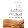 Image de L'Art du Massage Tantrique et Cachemirien