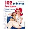 Image de 102 scénarios érotiques à réaliser avec votre amoureux/se