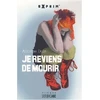 Image de Je reviens de mourir - Antoine Dole en occasion ou reconditionné