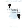 Image de Samedi 14 novembre - Vincent Villeminot en occasion ou reconditionné