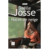 Image de Noces de neige - Gaëlle Josse en occasion ou reconditionné
