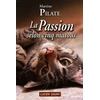 Image de La passion selon cinq matous - Martine Pilate en occasion ou reconditionné