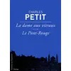 Image de La dame aux vitraux / Le pont rouge - Charles Petit en occasion ou reconditionné