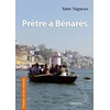 Image de Prêtre à Bénarès - Yann Vagneux en occasion ou reconditionné
