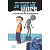 Image de Je suis un autre Tome I Le trou noir de la baignoire - Anne-Gaëlle Balpe en occasion ou reconditionné