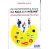 Image de Les comportements à risque des ados sur internet - comprendre éduquer protéger - Seraphin Alava en occasion ou reconditionné