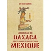 Image de Journal d'Oaxaca : Deux années passées au Mexique - Peter Kuper en occasion ou reconditionné