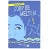 Image de Coup de meltem - Sigrid Baffert en occasion ou reconditionné