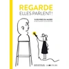 Image de Regarde elles parlent ! : 15 oeuvres du musée te racontent leur histoire - Gisèle Comte en occasion ou reconditionné