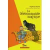 Image de La télécommande magique - Stéphane Daniel en occasion ou reconditionné