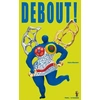 Image de Debout ! - Claire D'harcourt en occasion ou reconditionné