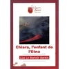 Image de Chiara, l'enfant de l'Etna - Liza Lo Bartolo Bardin en occasion ou reconditionné