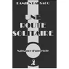 Image de Une route solitaire Tome I : Naissance d'une étoile - Damien Barsacq en occasion ou reconditionné