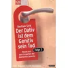 Image de Der dativ ist dem genitiv sein tod - Bastian Sick en occasion ou reconditionné