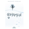 Image de Chaman - Maxence Fermine en occasion ou reconditionné