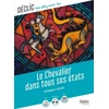 Image de Le chevalier dans tous ses états. Anthologie et dossier - Gaëlle Brodhag en occasion ou reconditionné