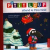 Image de P'tit loup attend le père noël - Orianne Lallemand en occasion ou reconditionné