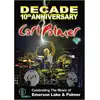 Image de Carl Palmer: Decade - 10th Anniversary Celebrating the Music of Emerson Lake and Palmer