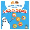 Image de Suzanne et Gaston découvrent les 5 sens - Livre audio Ma Fabrique à Histoires