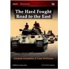 Image de Hard Fought Road To The East-German Grenadier And Tank Divisions