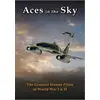 Image de Aces In The Sky: The Greatest Hunter Pilots of WWI and WWII
