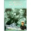 Image de In Which We Serve (Special Edition)