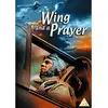 Image de Wing and a Prayer - Studio Classics