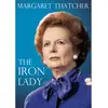 Image de Margaret Thatcher : La Dame de fer