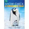 Image de Snow Chick: A Penguin's Tale