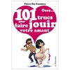 Image de Osez 101 Trucs Pour Faire Jouir Votre Amant