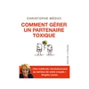 Image de Comment gérer un partenaire toxique