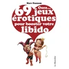 Image de Osez 69 Jeux Erotiques pour Booster votre Libido