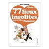 Image de Osez 77 Lieux Insolites Pour Faire L'Amour