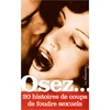 Image de Osez 20 histoires de coups de foudre sexuels
