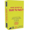 Image de Jeu d'ambiance Mais qu'est-ce que tu fais ?