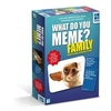 Image de Jeu d'ambiance What do you Meme Family